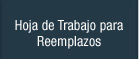 Hoja de Trabajo para Reemplazos